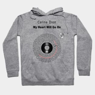 MY HEART WILL GO ON LYRICS ILLUSTRATION Hoodie